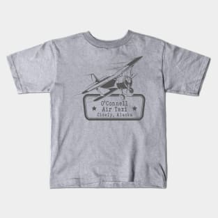 O'Connell Air Taxi Northern Exposure Cicely Alaska Kids T-Shirt